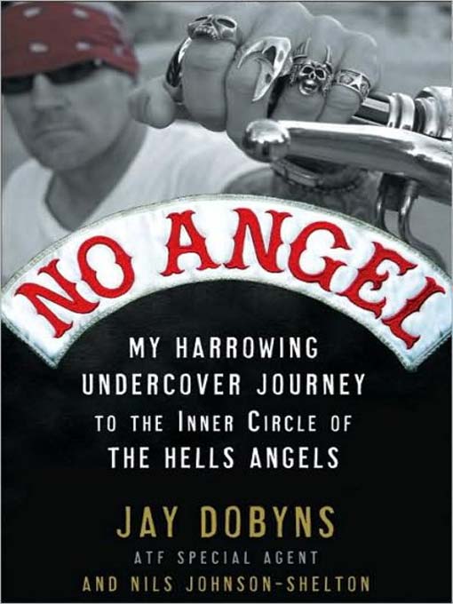 Title details for No Angel by Jay Dobyns - Available